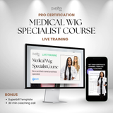 Medical Wig Specialist Course