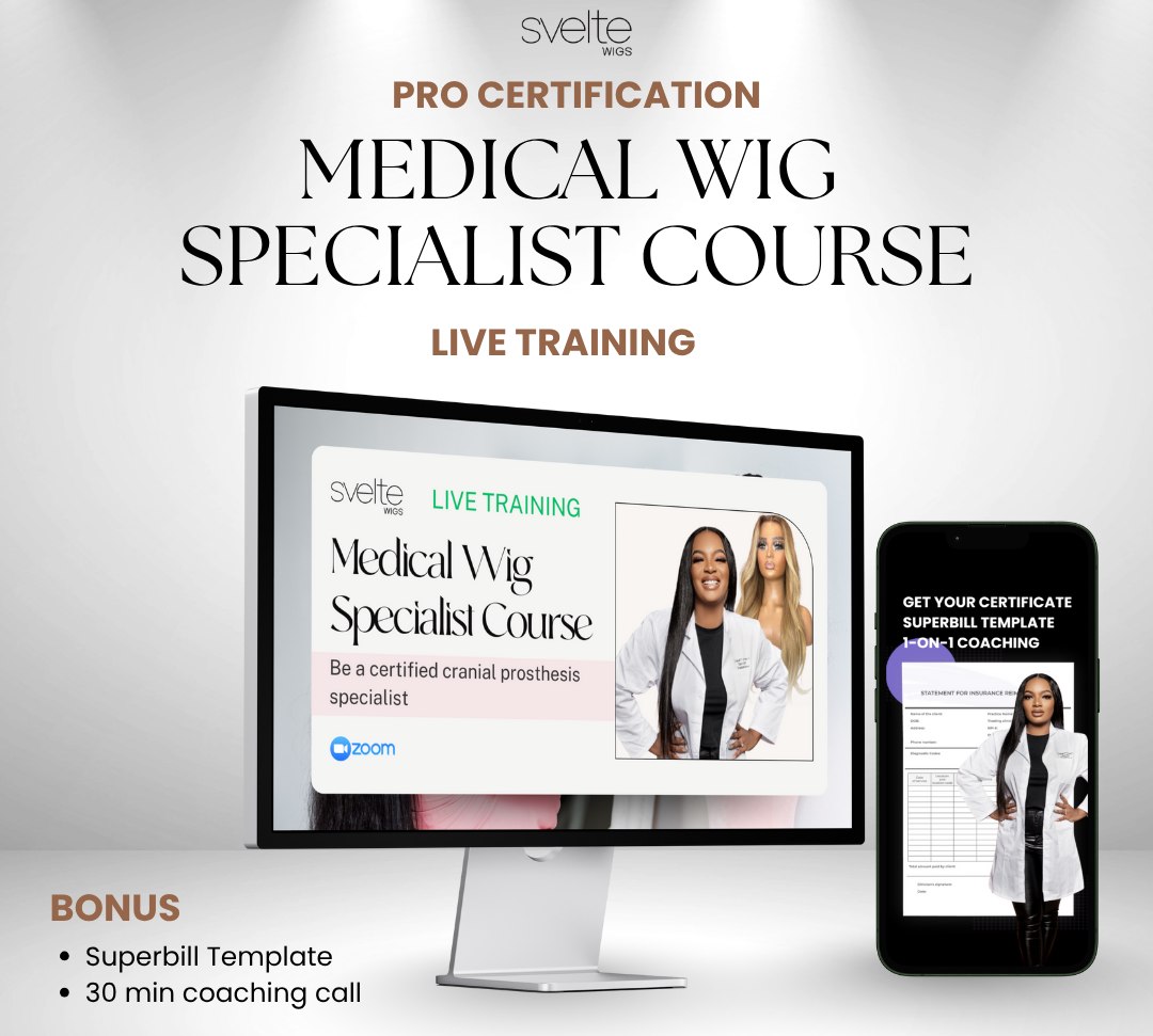 Medical Wig Specialist Course