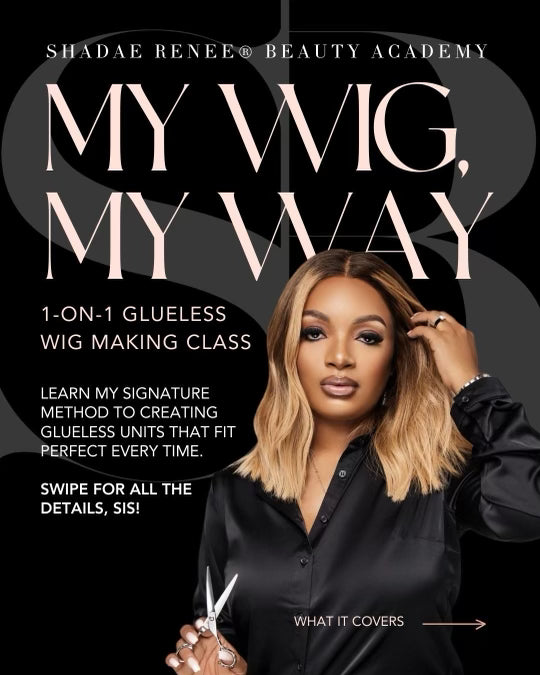 GLUELESS WIG MAKING CLASS - 1 ON 1