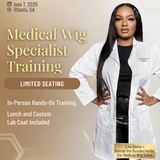 Medical Wig Specialist Course (Atlanta, GA)