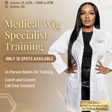 Medical Wig Specialist Course – In-Person Training (Atlanta, GA) | Jan 18, 2026